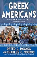 Greek Americans : Struggle and Success cover
