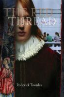 The Red Thread : A Novel in Three Incarnations cover
