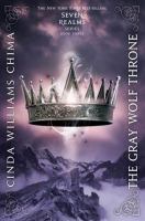 The Gray Wolf Throne (A Seven Realms Novel) cover