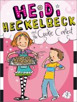 Heidi Heckelbeck and the Cookie Contest cover