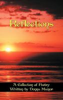 Reflections : A Collection of Poetry Written by Donna Mainor cover