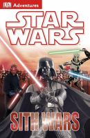 DK Adventures: Star Wars: Sith Wars : Star Wars: Sith Wars cover