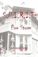 S. P. I. R. I. T: Fire Storm cover