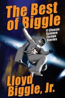 The Best of Biggle : 11 Classic Science Fiction Stories cover