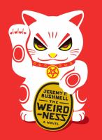 The Weirdness : A Novel cover