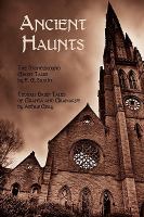 Ancient Haunts : The Stoneground Ghost Tales / Tedious Brief Tales of Granta and Gramarye cover