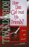 How Does God Treat His Friends cover