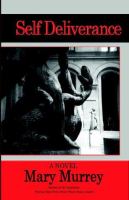 Self Deliverance A Novel cover