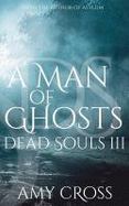 A Man of Ghosts cover