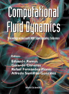 Computational Fluid Dynamics Proceedings of the Fourth Unam Supercomputing Conference, Mexico City, Mexico, 27-30 June 2000 cover