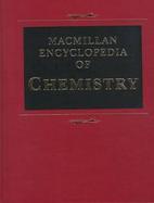 Macmillan Encyclopedia of Chemistry cover