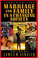 Marriage and Family in a Changing Society cover