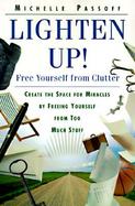 Lighten Up! Free Yourself from Clutter cover