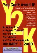 Y2K: An Action Plan to Protect Yourself, Your Family, Your Assets, and Your Community on January 1, 2000 cover