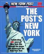 The Post's New York: Celebrating 200 Years of New York City Through the Pages and Pictures of the New York Post cover