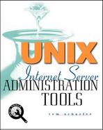 UNIX Internet Server Administration Tool with CDROM cover