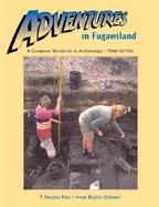 Adventures in Fugawiland A Computerized Simulation in Archaeology cover