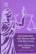 Accounting, the Social And the Political Classics, Contemporary And Beyond cover