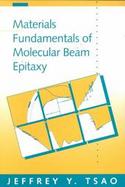 Materials Fundamentals of Molecular Beam Epitaxy cover