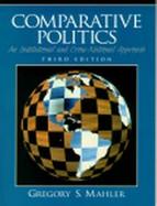 Comparative Politics: An Institutional and Cross-National Approach cover