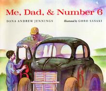 Me, Dad & Number 6 cover