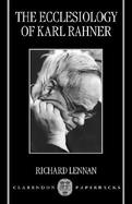 The Ecclesiology of Karl Rahner cover