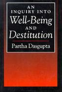 An Inquiry into Well-Being and Destitution cover