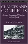 Changes and Conflicts Korean Immigrant Families in New York cover