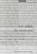 T. S. Eliot the Waste Land Essays, Articles, Reviews cover
