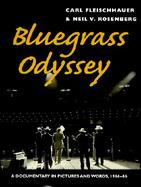 Bluegrass Odyssey A Documentary in Pictures and Words, 1967-86 cover