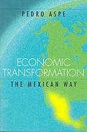Economic Transformation the Mexican Way cover