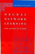 Neural Network Learning and Expert Systems cover