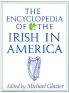 The Encyclopedia of the Irish in America cover