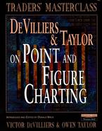 De Villiers & Taylor on Point and Figure Charting cover