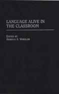 Language Alive in the Classroom cover