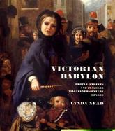 Victorian Babylon People, Streets and Images in Nineteenth-Century London cover