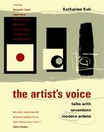 The Artist's Voice: Talks with Seventeen Modern Artists cover