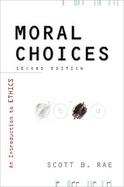 Moral Choices An Introduction to Ethics cover