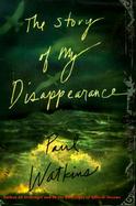 The Story of My Disappearance cover