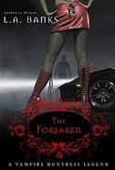 The Forsaken A Vampire Huntress Legend cover