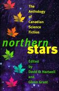 Northern Stars: The Anthology of Canadian Science Fiction cover
