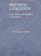 Pretrial Litigation: Law, Policy, and Practice cover