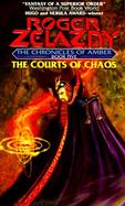 Courts of Chaos: The Chronicles of Amber Book Five cover