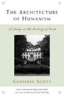 The Architecture of Humanism A Study in the History of Taste cover