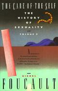 The History of Sexuality: The Care of the Self (Volume 3) cover