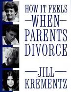How It Feels When Parents Divorce cover