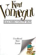 Bagombo Snuff Box: Uncollected Short Fiction cover