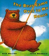 The Bear Came Over to My House cover