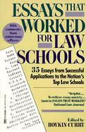 Essays That Worked for Law Schools cover