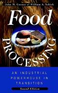 Food Processing An Industrial Powerhouse in Transition cover